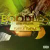 Ben J of New Boyz & Turtle Turtle - Boodles - Single
